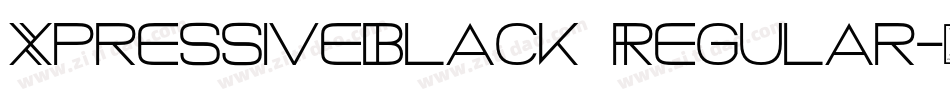 XpressiveBlack Regular字体转换